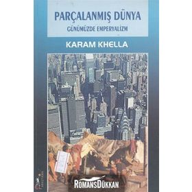 PARÇALANMIŞ DÜNYA - KARAM KHELLA