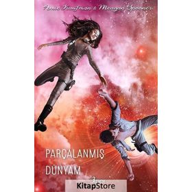 Parçalanmış Dünyam - Amie Kaufman Meagan Spooner