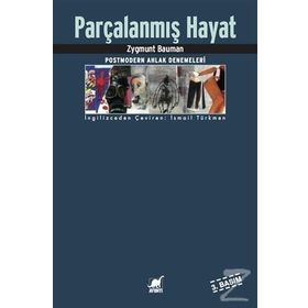 Parçalanmış Hayat - zygmun bauman