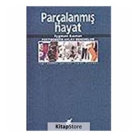 Parçalanmış Hayat - zygmun bauman