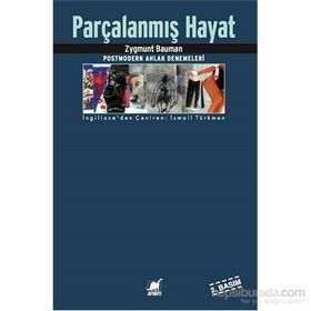 Parçalanmış Hayat - zygmun bauman