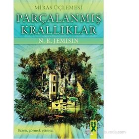 PARÇALANMIŞ KRALLIKLAR MIRAS ÜÇLEMESI 2 - N. K. JEMISIN