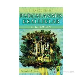 PARÇALANMIŞ KRALLIKLAR MIRAS ÜÇLEMESI 2 - N. K. JEMISIN