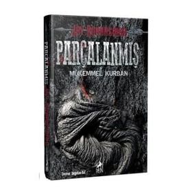 Parçalanmış Mükemmel Kurban - Jay Bonansinga