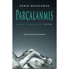 Parçalanmış / Soğuk Uyanış Serisi 3 -Robin Wasserman