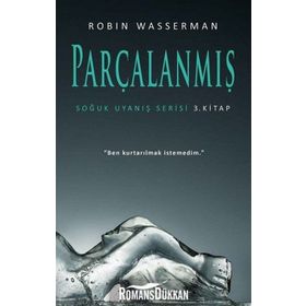 Parçalanmış / Soğuk Uyanış Serisi 3 -Robin Wasserman