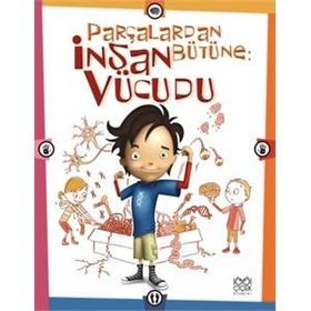Parçalardan Bütüne: İnsan Vücudu - Scott Forbes