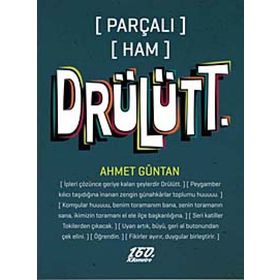 [PARÇALI] [HAM] DRÜLÜTT. - AHMET GÜNTAN