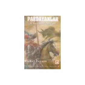 PARDANYALAR 6 CHICO'NUN AŞKI - MICHEL ZEVACO
