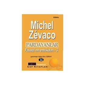 PARDAYANLAR 14 FAUSTA'NIN ENTRİKALARI - 3 - MICHEL ZEVACO