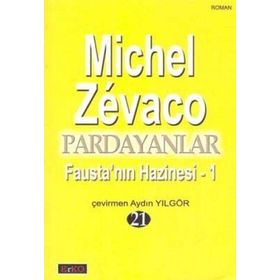 PARDAYANLAR 21 FAUSTA'NIN HAZINESI - 1 - MICHEL ZEVACO