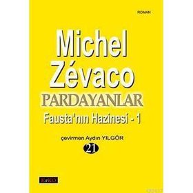 PARDAYANLAR 21 FAUSTA'NIN HAZINESI - 1 - MICHEL ZEVACO