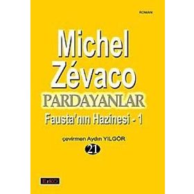 PARDAYANLAR 21 FAUSTA'NIN HAZINESI - 1 - MICHEL ZEVACO