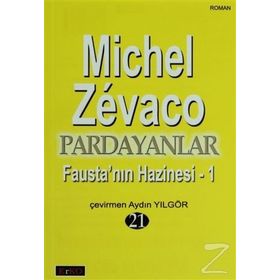 PARDAYANLAR 21 FAUSTA'NIN HAZINESI - 1 - MICHEL ZEVACO