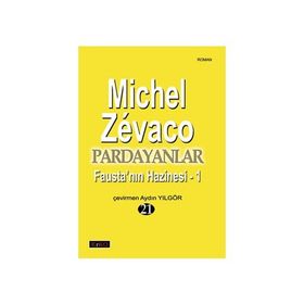 PARDAYANLAR 21 FAUSTA'NIN HAZINESI - 1 - MICHEL ZEVACO