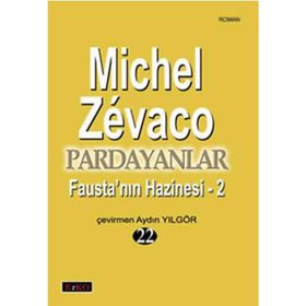 PARDAYANLAR 22 FAUSTA'NIN HAZINESI - 2 - MICHEL ZEVACO