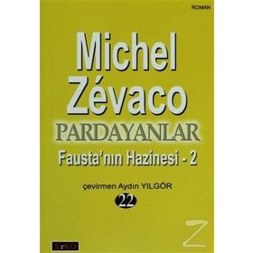 PARDAYANLAR 22 FAUSTA'NIN HAZINESI - 2 - MICHEL ZEVACO