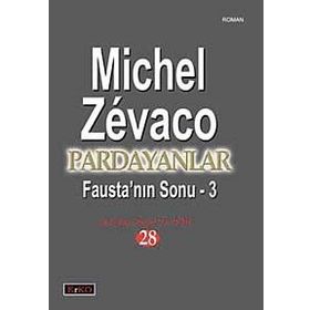 PARDAYANLAR 28 FAUSTA'NIN SONU - 3 - MICHEL ZEVACO
