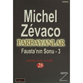 PARDAYANLAR 28 FAUSTA'NIN SONU - 3 - MICHEL ZEVACO