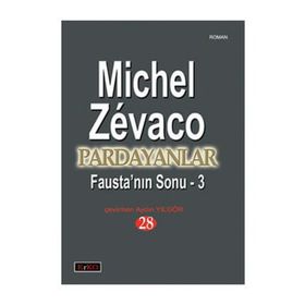 PARDAYANLAR 28 FAUSTA'NIN SONU - 3 - MICHEL ZEVACO