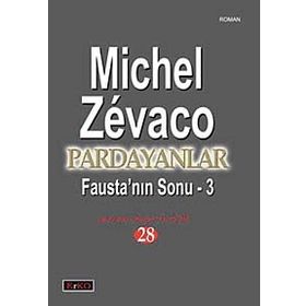PARDAYANLAR 28 FAUSTA'NIN SONU - 3 - MICHEL ZEVACO