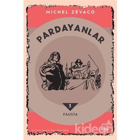 PARDAYANLAR 3 - FAUSTA - MICHEL ZEVACO