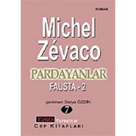 Pardayanlar 7 Fausta - 2 - Michel Zevaco