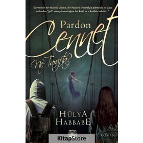 Pardon Cennet Ne Tarafta? - Hülya Habbabe