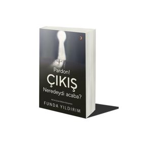 Pardon! Çıkış Neredeydi Acaba? - Funda Yıldırım
