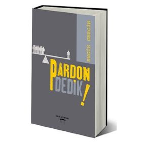 Pardon Dedik! - Engin Sezgin