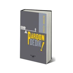 Pardon Dedik! - Engin Sezgin