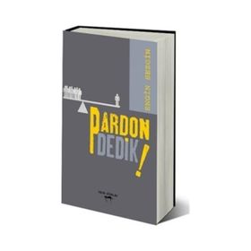 Pardon Dedik! - Engin Sezgin