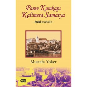 Parev Kumkapı Kalimera Samatya Mustafa Yoker