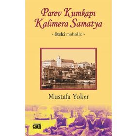 Parev Kumkapı Kalimera Samatya Mustafa Yoker
