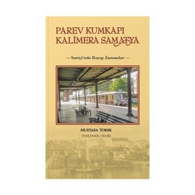Parev Kumkapı Kalimera Samatya Mustafa Yoker