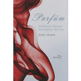 PARFÜM KİTABI - JOHN OAKES
