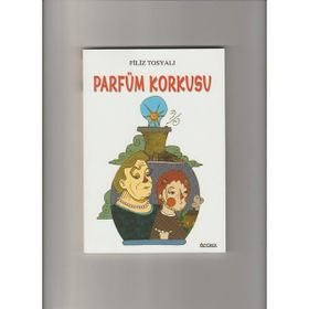 Parfüm Korkusu - Filiz Tosyalı
