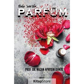 Parfüm - Nazan Apaydın Demir