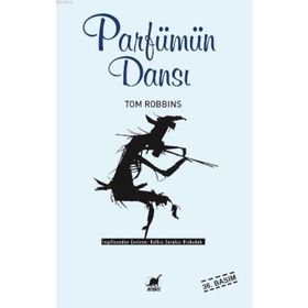 PARFÜMÜN DANSI - TOM ROBBINS