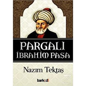 Pargalı İbrahim Paşa - Kamil Feyzioğlu