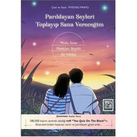 Parıldayan Şeyleri Toplayıp Sana Vereceğim Athica Yayınları