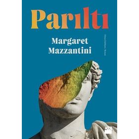 Parıltı - Margaret Mazzantini