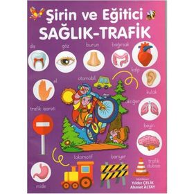 Parıltı Yayınları +5 Yaş Şirin ve Eğitici Sağlık Trafik