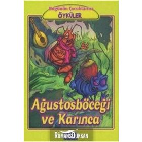 Parıltı Yayınları Ağustos Böceği ve Karınca - Bugünün Çocuklarına Öyküler
