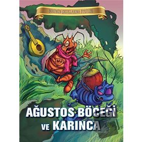 Parıltı Yayınları Ağustos Böceği ve Karınca - Bugünün Çocuklarına Öyküler