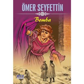 Parıltı Yayınları - Bomba - Ömer Seyfettin
