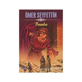 Parıltı Yayınları - Bomba - Ömer Seyfettin