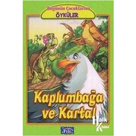 Parıltı Yayınları Bugünün Çocuklarına Öyküler - Kaplumbağa ve Kartal