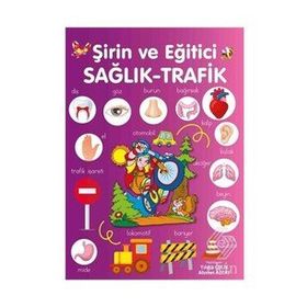 Parıltı Yayınları Şirin ve Eğitici Sağlık-Trafik
