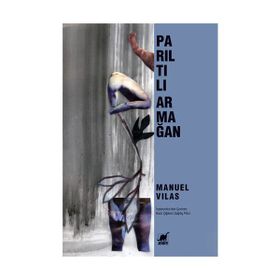 Parıltılı Armağan - Manuel Vilas